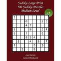 Sudoku Large Print - Medium Level - N°11: 100 Medium Sudoku Puzzles - Puzzle Big Size (8.3"x8.3") and Large Print (36 points)