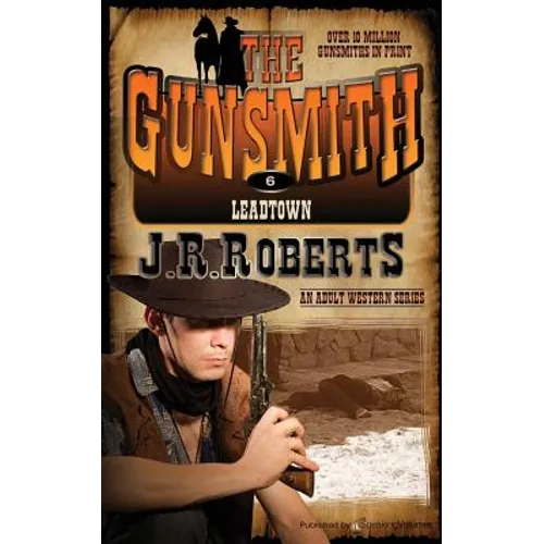 Leadtown: The Gunsmith