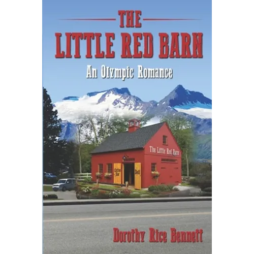 The Little Red Barn: An Olympic Romance