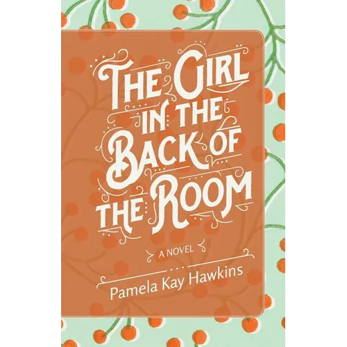 The Girl In The Back Of The Room