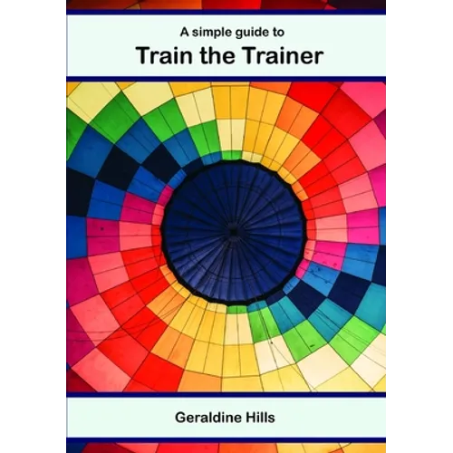 A simple guide to Train The Trainer