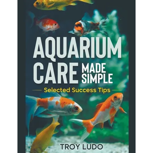 Aquarium Care Made Simple