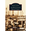 Ponca City and Kay County Boom Towns