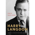 Harry Langdon: King of Silent Comedy