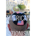 The New American Zionism