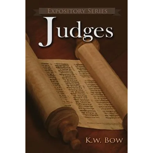 Judges: A Literary Commentary On the Book of Judges