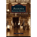 Augusta: Surviving Disaster