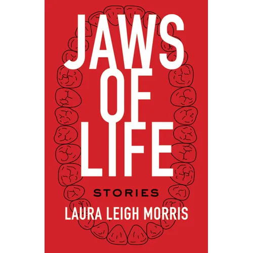 Jaws of Life: Stories