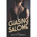 Chasing Salomé: A Novel of 1920s Hollywood