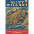 Wildcats Over Casablanca: U.S. Navy Fighters in Operation Torch