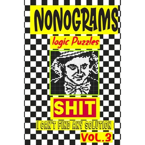 Nonogram logic Puzzle Shit I can't Find Any Solution: Japanese Crossword Picture Logic Puzzles giddlers logic puzzles
