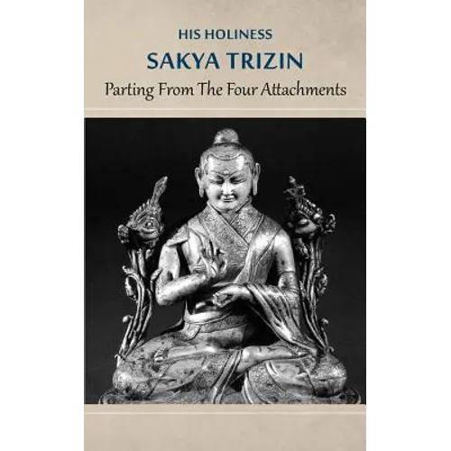 Parting from the Four Attachments