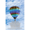 Clinical Psychology Reflection Collection: 60 Thoughts On Psychotherapy, Mental Health, Abnormal Psychology and More