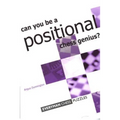 Can you be a Positional Chess Genius