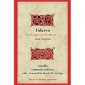 Hebrews: Contemporary Methods--New Insights