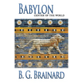 Babylon: Center of the World