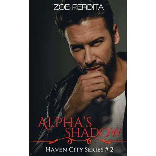 Alpha's Shadow (Haven City Series #2)