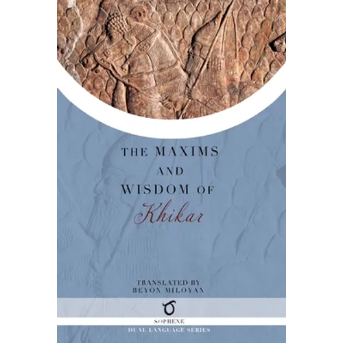 The Maxims and Wisdom of Khikar