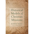 Historical Models of Christian Missions