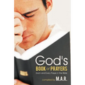 God's Book of Prayers: Each and Every Prayer in the Bible