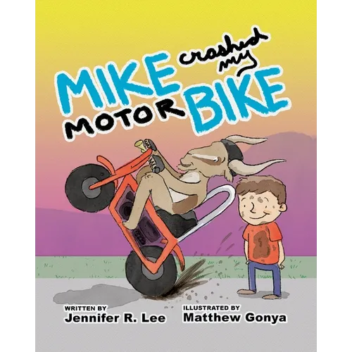 Mike Crashed My Motor Bike