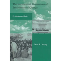 The Institutional Dimensions of Environmental Change: Fit, Interplay, and Scale