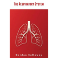The Respiratory System