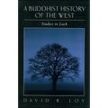 A Buddhist History of the West: Studies in Lack