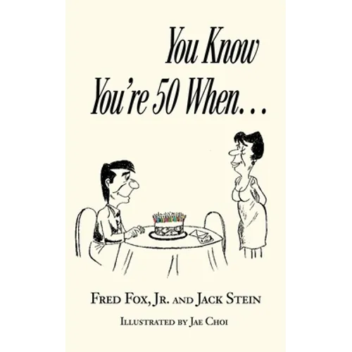 You Know You're 50 When...