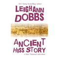 Ancient Hiss Story
