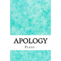 Apology: (Plato Classics Collection)