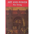 Art and Power: Renaissance Festivals 1450-1650