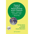 Toward a Right Relationship with Finance: Debt, Interest, Growth, and Security