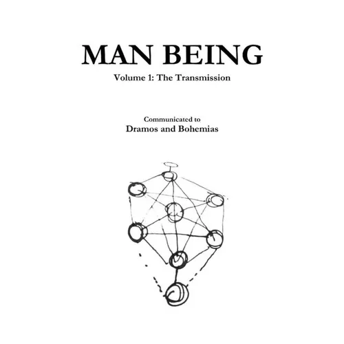 Man Being Volume 1: The Transmission