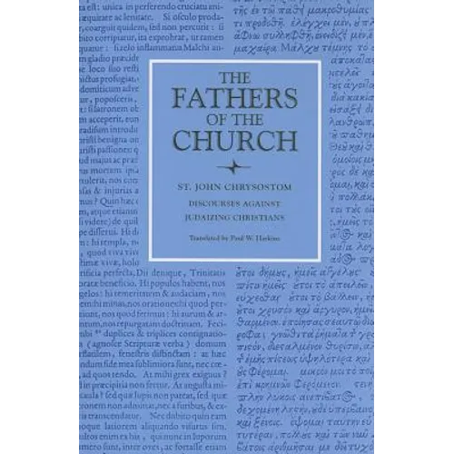 Discourses Against Judaizing Christians