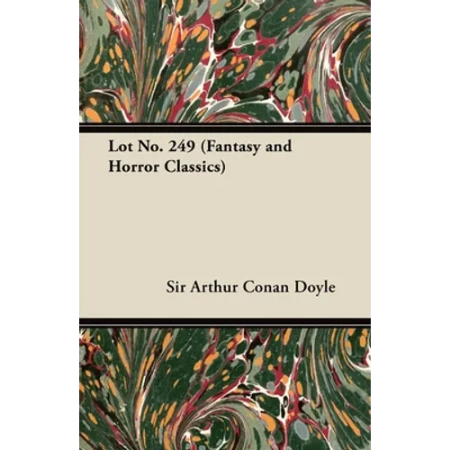 Lot No. 249 (Fantasy and Horror Classics)