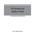 The pyramids and temples of Gizeh