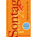 Sontag and Kael: Opposites Attract Me