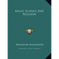 Magic Science and Religion