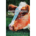 Masterminding Nature: The Breeding of Animals, 1750-2010