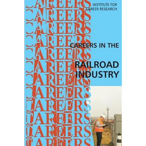 Careers in the Railroad Industry