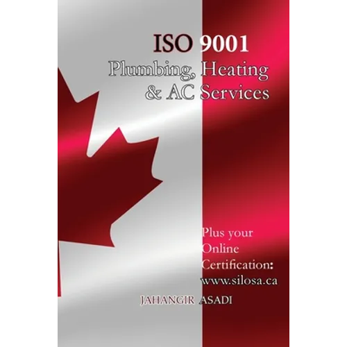 ISO 9001 for all Plumbing, Heating and AC Services: ISO 9000 For all employees and employers
