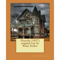 Dracula (1897) original text by Bram Stoker