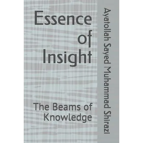 Essence of Insight: The Beams of Knowledge