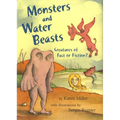 Monsters and Water Beasts: Creatures of Fact or Fiction?
