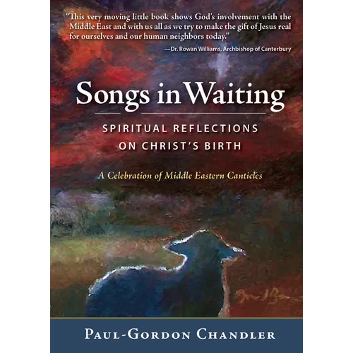Songs in Waiting: Spiritual Reflections on Christ's Birth