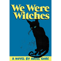 We Were Witches