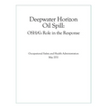 Deepwater Horizon Oil Spill: OSHA's Role in the Response