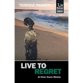 Live to Regret