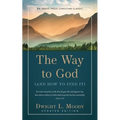 The Way to God: (And How to Find It)